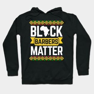 Black Barbers Matter Black History Month Hoodie